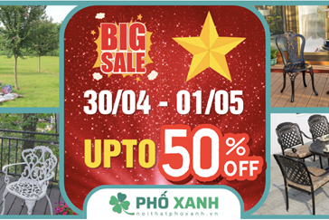 50 năm thống nhất, 50% ưu đãi: Nội Thất Phố Xanh mừng đại lễ!